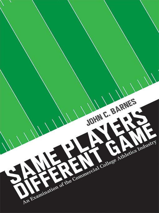 Title details for Same Players, Different Game by John C. Barnes - Available